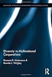 Diversity in Multinational Corporations (Routledge Advances in Management and Business Studies, Band 67)