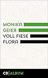 Voll fiese Flora: Einheimische Giftpflanzen schwesterlich b