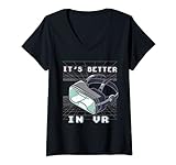 Damen It's Better In VR Gamer Vaporwave Virtuelle Realität Gaming T-Shirt mit V