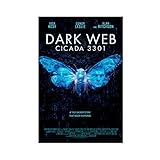 Filmposter 'Dark Web Cicada' 3301, Leinwandbild, Wandkunst, Deko, Bild, Gemälde für Wohnzimmer, Schlafzimmer, Dekoration, ungerahmt, 30 x 45