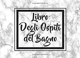 Libro Degli Ospiti del Bagno: Mostra ai tuoi ospiti del bagno che hai un senso dell'umorismo! | Libro degli ospiti della toilette in marmo bianco | Divertente Libro degli ospiti del bag