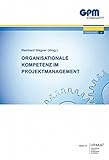 Organisationale Kompetenz im Projektmanagement (Forschung)
