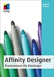 Affinity Designer: Praxiswissen für Einsteig
