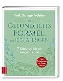 Die Gesundheitsformel der 100-Jährigen: 7 Schlüssel für ein langes Leb