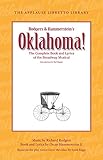 Oklahoma!: The Complete Book and Lyrics of the Broadway Musical (Applause Libretto Library)