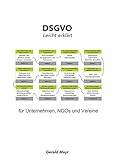 DSGVO leicht erklärt: für Unternehmen, NGOs und V