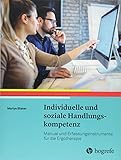 Individuelle und soziale Handlungskompetenz: Manual und Erfassungsinstrumente für die Ergotherap