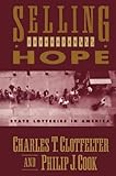 Selling Hope: State Lotteries in America (National Bureau of Economic Research Bill)