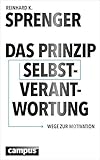 Das Prinzip Selbstverantwortung: Wege zur M