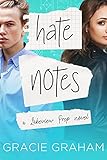 Hate Notes: A Sweet Enemies to Lovers Young Adult Romance (Lakeview Prep Book 1) (English Edition)