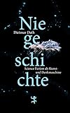 Niegeschichte: Science Fiction als Kunst- und Denk