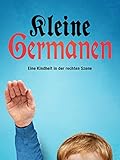 Kleine Germanen - Eine Kindheit in der rechten S