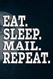 Caregiver Log Book - Mailman Art Gift Eat Sleep Mail Repeat Quote: Mail, Caregiver Journal Notebook / A Caregiving Tracker & Notebook For Carers / ... 110 Pages / High-quality Matte Cover,Monthly