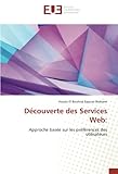 Découverte des Services Web:: Approche basée sur les préfé