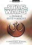 Star Wars™ Die dunkle Seite der Macht (Die Thrawn-Trilogie (Legends), Band 2)