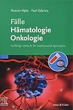 Fälle Hämatologie Onkologie: Kniffelige Verläufe für medizinische Spü
