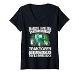 Damen Manche spielten in ihrer Kindheit mit Traktoren T-Shirt mit V