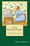 FREE WordPress Plugins: Find & Install Free Plugins to Make Your Site Run Faster and S