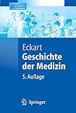 Geschichte der Medizin (Springer-Lehrbuch)