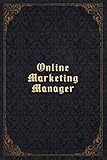 Online Marketing Manager Notebook Planner - Online Marketing Manager Job Title Working Cover To Do List Journal: 5.24 x 22.86 cm, To-Do List, Hourly, ... Pages, Cute, Paycheck Budget, Goals, 6x9