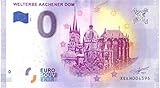 # 0 Euro Schein Deutschland 2019 · Welterbe Aachener Dom · Aachen · Souvenir o Null € Bank