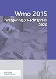 Wmo 2015 Wetgeving & Rechtspraak 2020