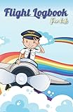 Flight Logbook for kids: Frequent Flyer - Kids Travel Journal (Travel Journal for Kids, Band 1)