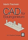 CAD fur Bauingenieure (German Edition)