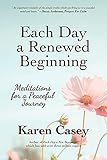 Each Day a Renewed Beginning: Meditations for a Peaceful Journey (English Edition)