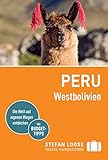 Stefan Loose Reiseführer Peru, Westbolivien: mit Downloads aller Karten (Stefan Loose Travel Handbücher E-Book)