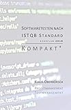 Testen nach ISTQB Standard | Kompakt+: Auf Grundlage des aktuellen Lehrplans (Syllabus) von 2018!