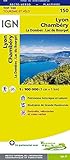IGN 1 : 100 000 Lyon Chambéry: La Dombes. Lac du Bourget. Top 100 Tourisme et Vélo. Patrimoine historique et naturel / Itinéaires de Grande Randonnée / Eurovélo, vé
