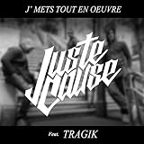 J'mets tout en œuvre [Explicit]