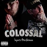 Colossal (feat. Anno Domini Beats) [Explicit]