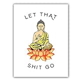 KAIRNE Lustige Sprüche Bilder, Let That Shit Go Poster, Bild mit Spruch, Zen Druck, Yoga Raum Dekoration Leinwand Wandbilder für Wandkuns Toilette, Home Decor Set von 1 (30,5 x 40,6 cm)