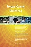 Process Control Monitoring A Complete Guide - 2020 E