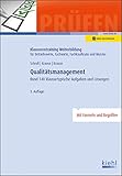 Qualitätsmanagement: Rund 150 klausurtypische Aufgaben und Lösungen. (Klausurentraining Weiterbildung - für Betriebswirte, Fachwirte, Fachkaufleute und Meister)