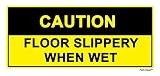4 x Floor Slippery when wet – Warnschild mit Aufschrift 'Caution', selbstklebend, wasserfest, langlebig, Vinyl, 225 mm x 106