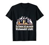 Zuhause ist wo mein Wohnmobil steht Camper Wohnwagen Camping T-S