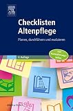 Checklisten Altenpflege: Planen, durchfü
