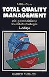Total Quality Management: Die ganzheitliche Qualitätsstrategie (German Edition)