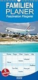 Faszination Fliegerei - Familienplaner hoch (Wandkalender 2022, 21 cm x 45 cm, hoch) [Calendar] Meyer, T