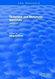 Glutamine and Glutamate Mammals: Volume II