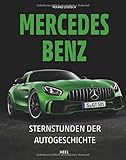 Mercedes-Benz: Sternstunden der Autog