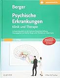 Psychische Erkrankungen: Klinik und Therapie – Mit Zugang zur Medizinw