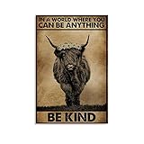Poster Be Kind Highland Rind Vertikales Poster Muster Maßgeschneiderte Malerei Leinwand Wandkunst Schlafzimmer Dekor Kunstwerk Geschenk Poster 30 x 45