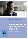 Whistleblower - In gefährlicher M