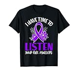 Zitat I Have Time To Listen Suicide Awareness Bänder T-S