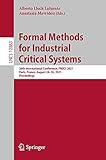 Formal Methods for Industrial Critical Systems: 26th International Conference, FMICS 2021, Paris, France, August 24–26, 2021, Proceedings (Lecture Notes ... Science Book 12863) (English Edition)