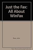 Just the Fax: All About Winfax